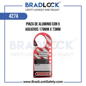 PINZA DE ALUMNIO CON 5 AGUJEROS 178MM X 73MM COD 427A BRADLOCK DISPOSITIVO DE BLOQUEO WWW.BRADLOCKSAFETY.COM TELF: 934067134 DISTRIBUIDOR OFICIAL CORPORACION PROVINSUR SAC