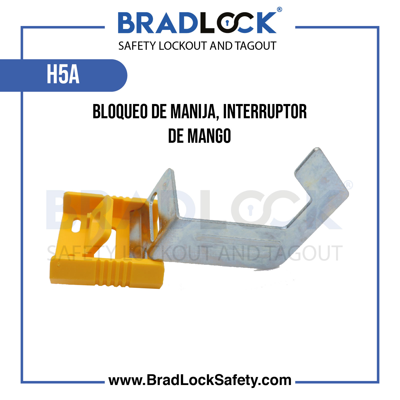 BLOQUEO DE MANIJA INTERRUPTOR DE MANGO COD H5A BRADLOCK DISPOSITIVO DE BLOQUEO WWW.BRADLOCKSAFETY.COM TELF: 934067134 DISTRIBUIDOR OFICIAL CORPORACION PROVINSUR SAC