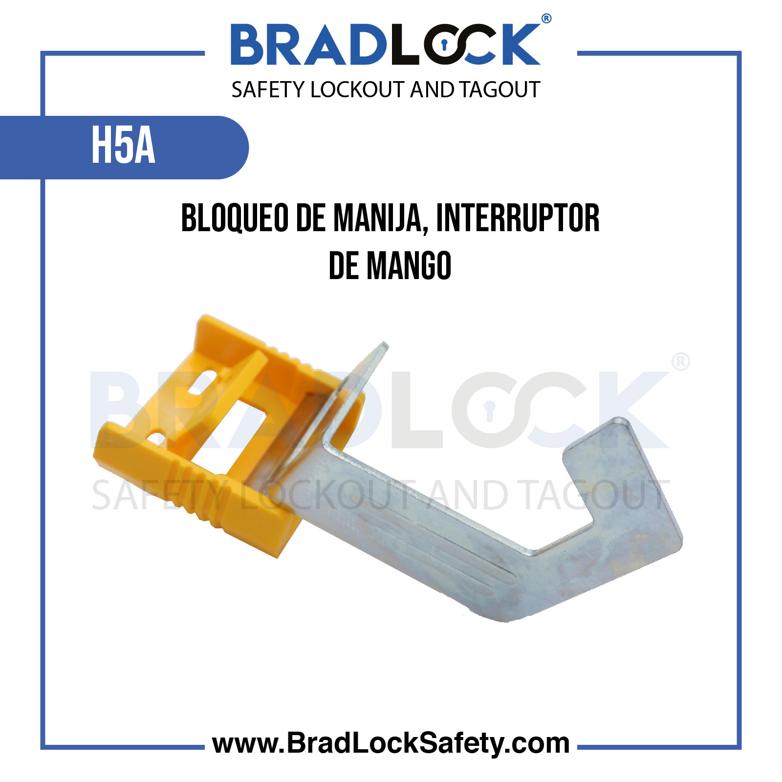BLOQUEO DE MANIJA INTERRUPTOR DE MANGO COD H5A BRADLOCK DISPOSITIVO DE BLOQUEO WWW.BRADLOCKSAFETY.COM TELF: 934067134 DISTRIBUIDOR OFICIAL CORPORACION PROVINSUR SAC